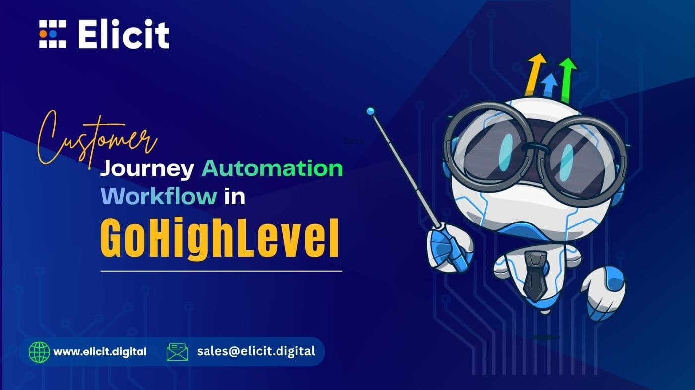 GHL Workflow Automation: How to Design High-Converting Customer Journeys Using APIs
