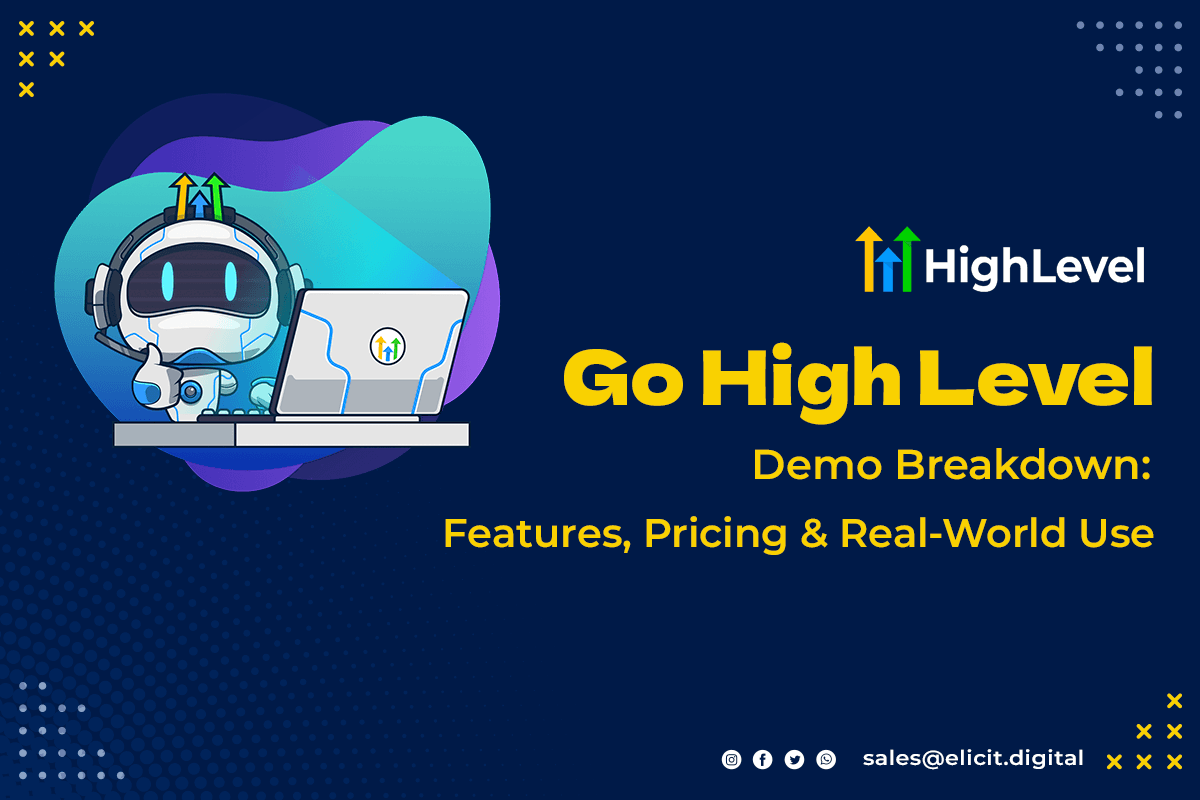 GoHighLevel Demo Breakdown: Features, Pricing & Real-World Use