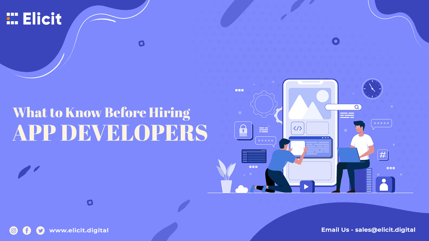 What to Know Before Hiring App Developers