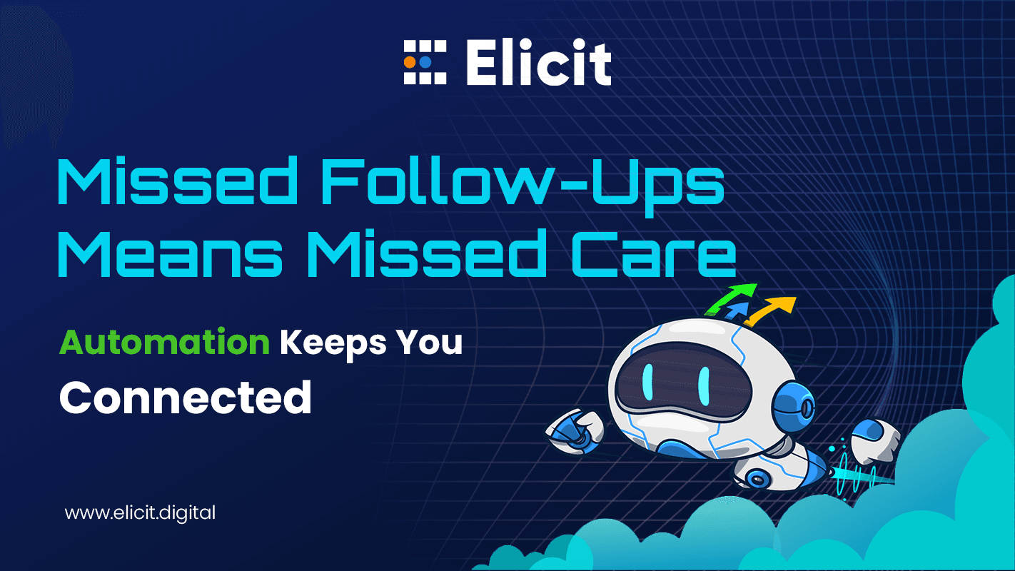 How Automated Follow Ups Improve Patient Experience in Healthcare?