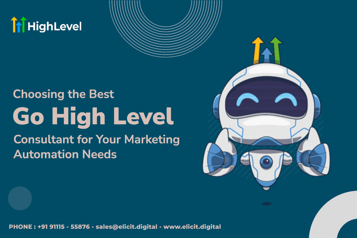 Choosing the Best Go High Level Consultant for Your Marketing Automation Needs