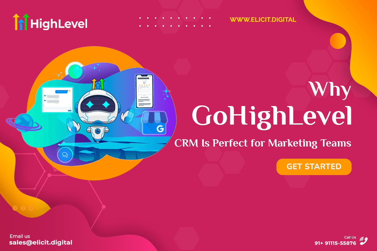Why GoHighLevel CRM Is Perfect for Marketing Teams