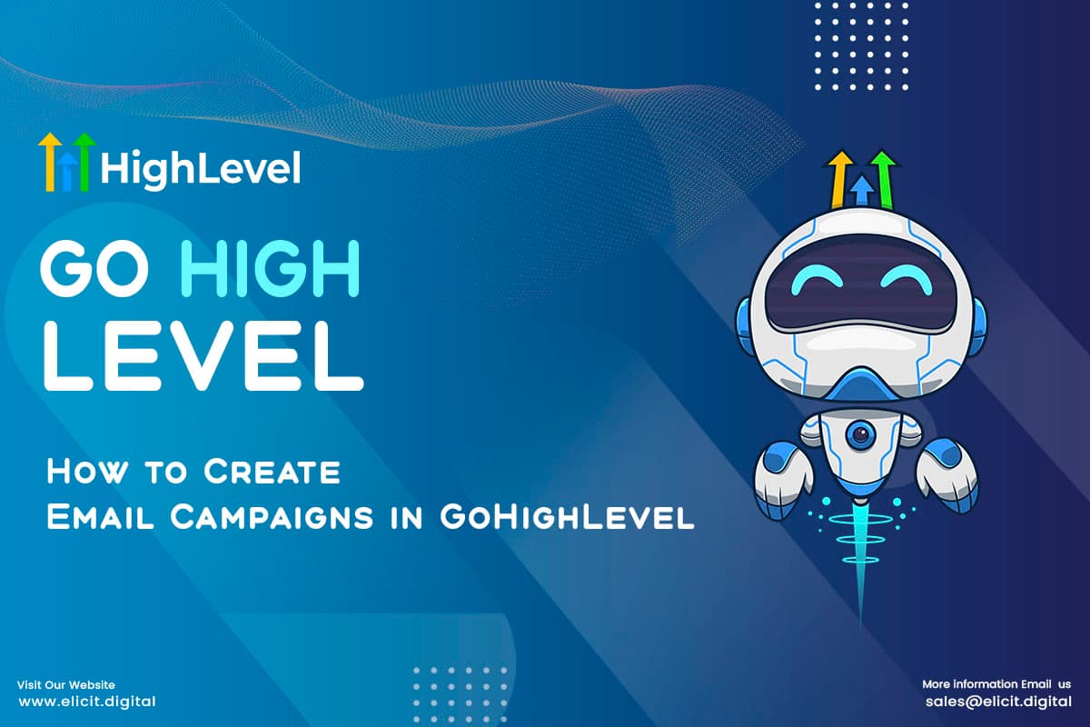 How to Create Email Campaigns in GoHighLevel