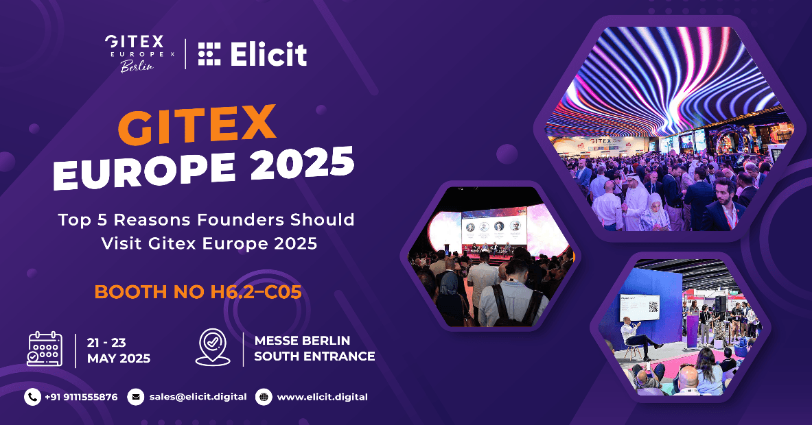 Top 5 Reasons Founders Should Visit Gitex Europe 2025