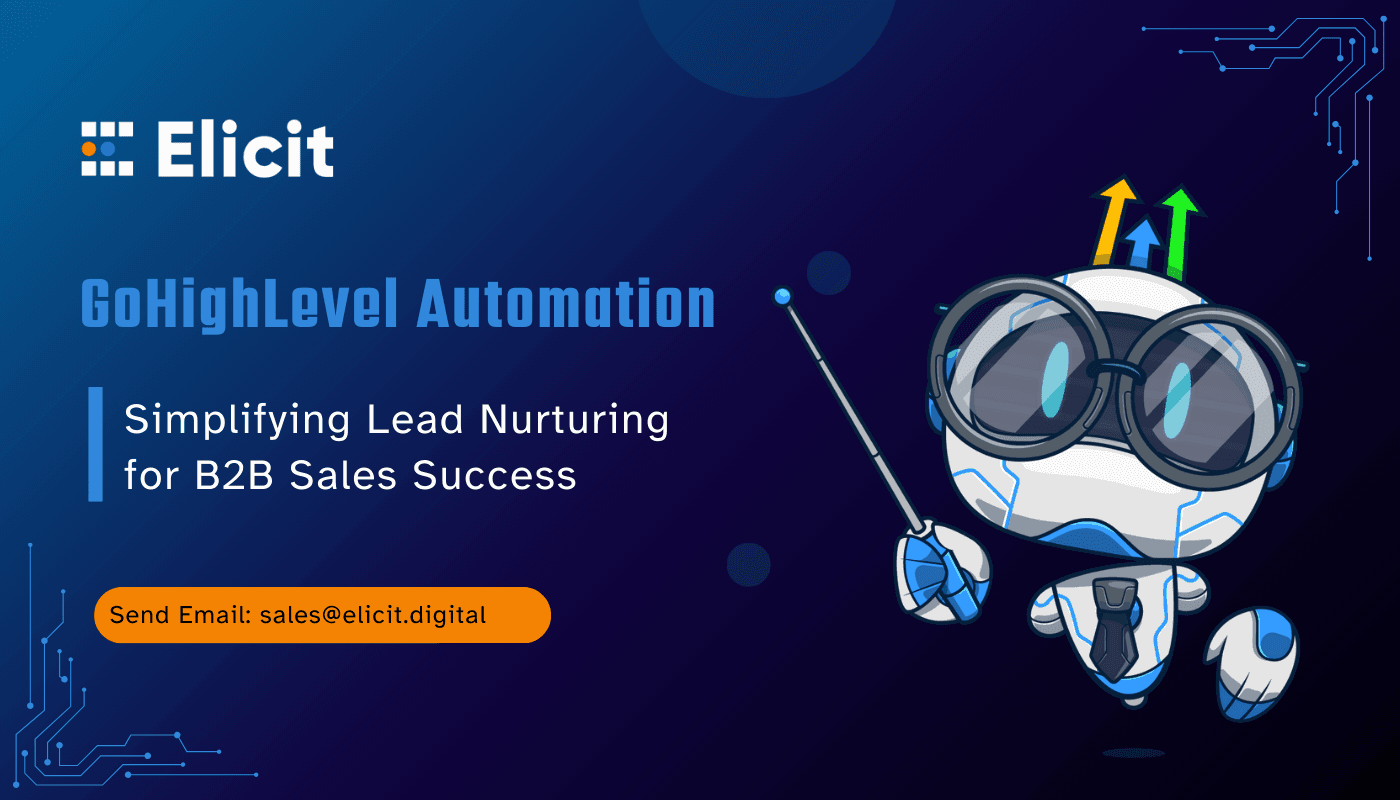 How GoHighLevel Automates Lead Nurturing to Shorten B2B Sales Cycle