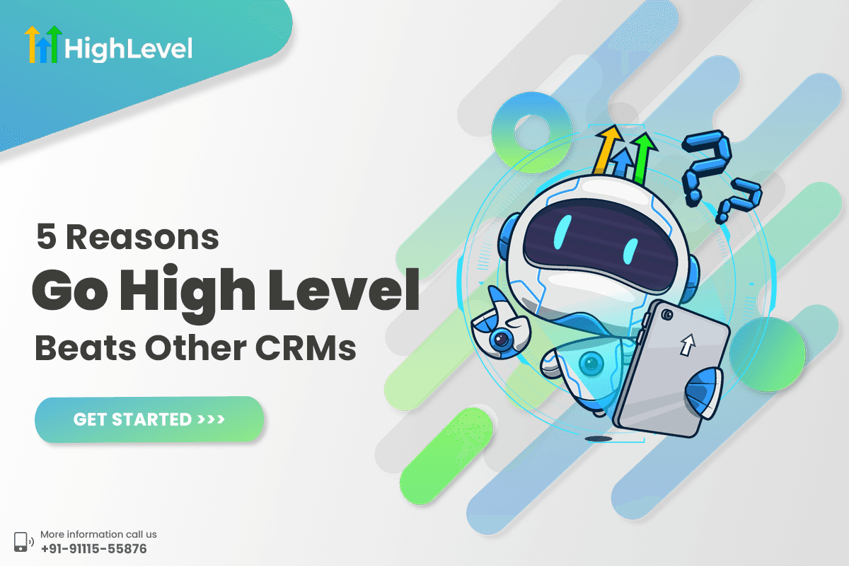 5 Reasons GoHighLevel Beats Other CRMs