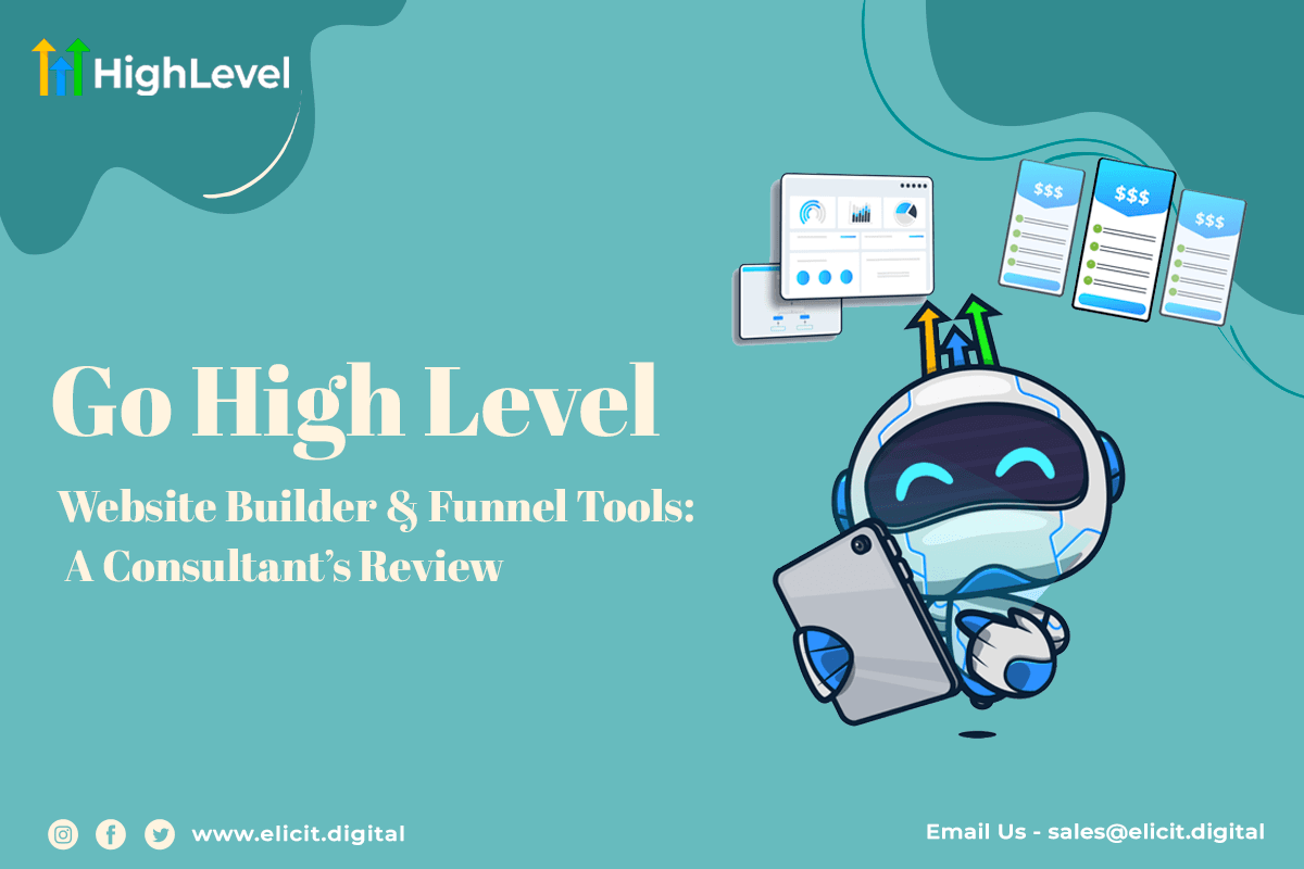 GoHighLevel Website Builder & Funnel Tools: A Consultant’s Review