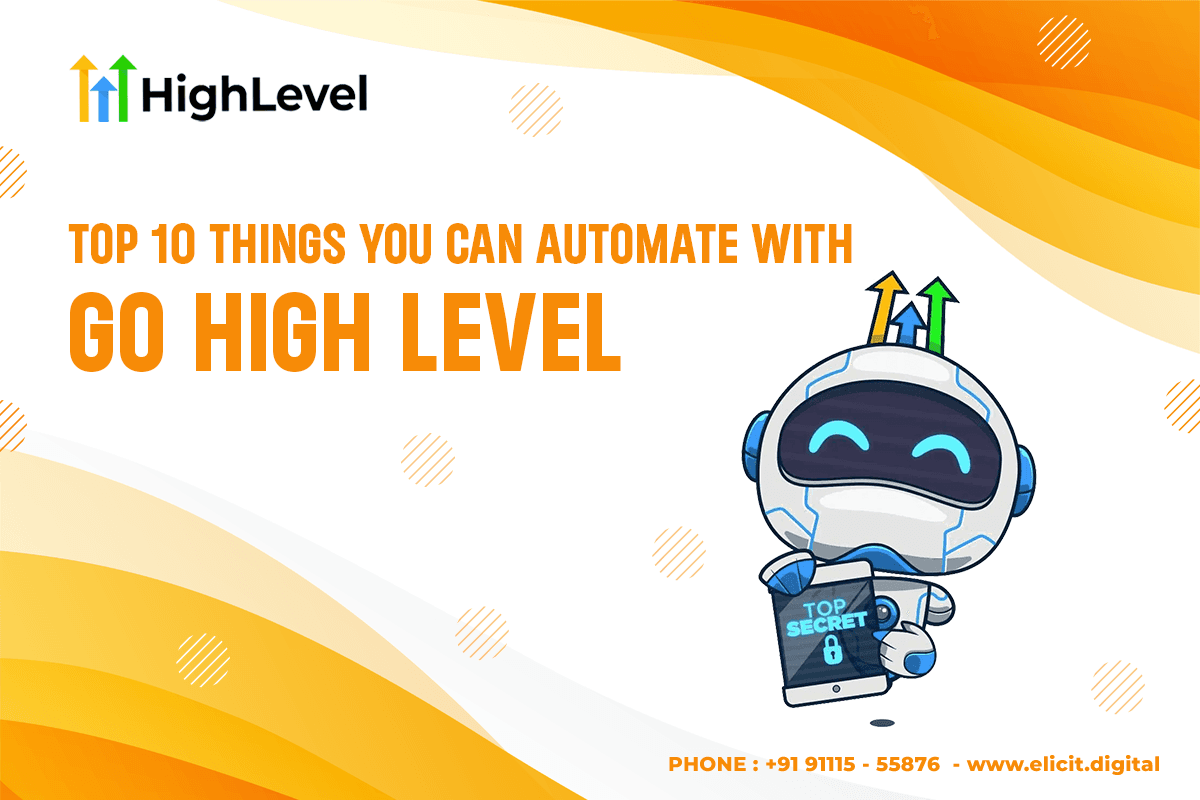 Top 10 Things You Can Automate with GoHighLevel