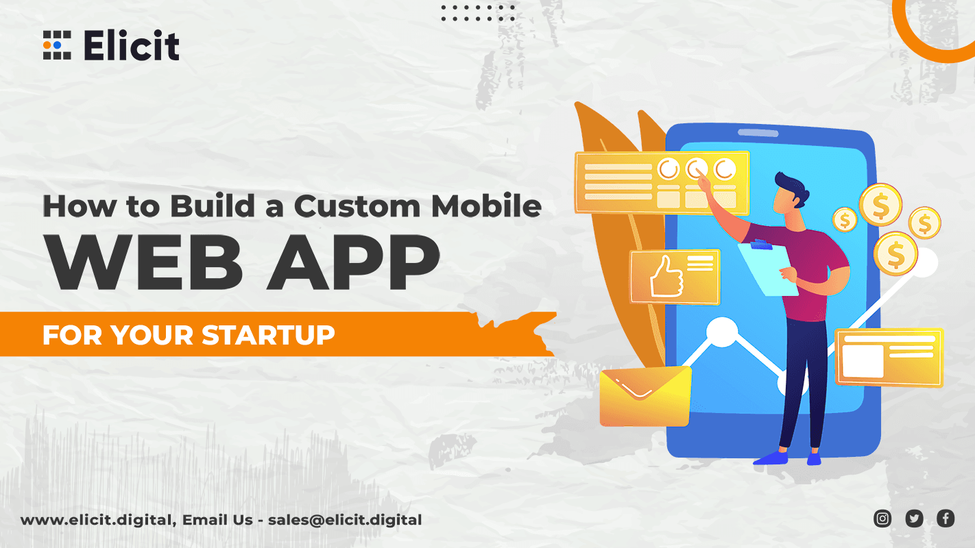 How to Build a Custom Mobile & Web App for Your Startup